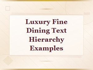 Luxury Fine Dining Text Hierarchy Examples